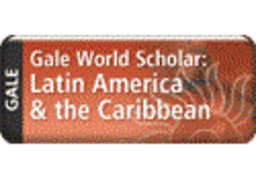 Gale World Scholar: Latin America & the Caribbean