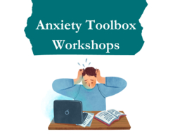 Anxiety Toolbox Workshops
Graphic of person looking stressed while looking at their computer.