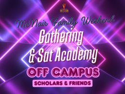 McNair Family Weekend - Saturday Gathering and Academy - off campus - open to Scholars and Friends